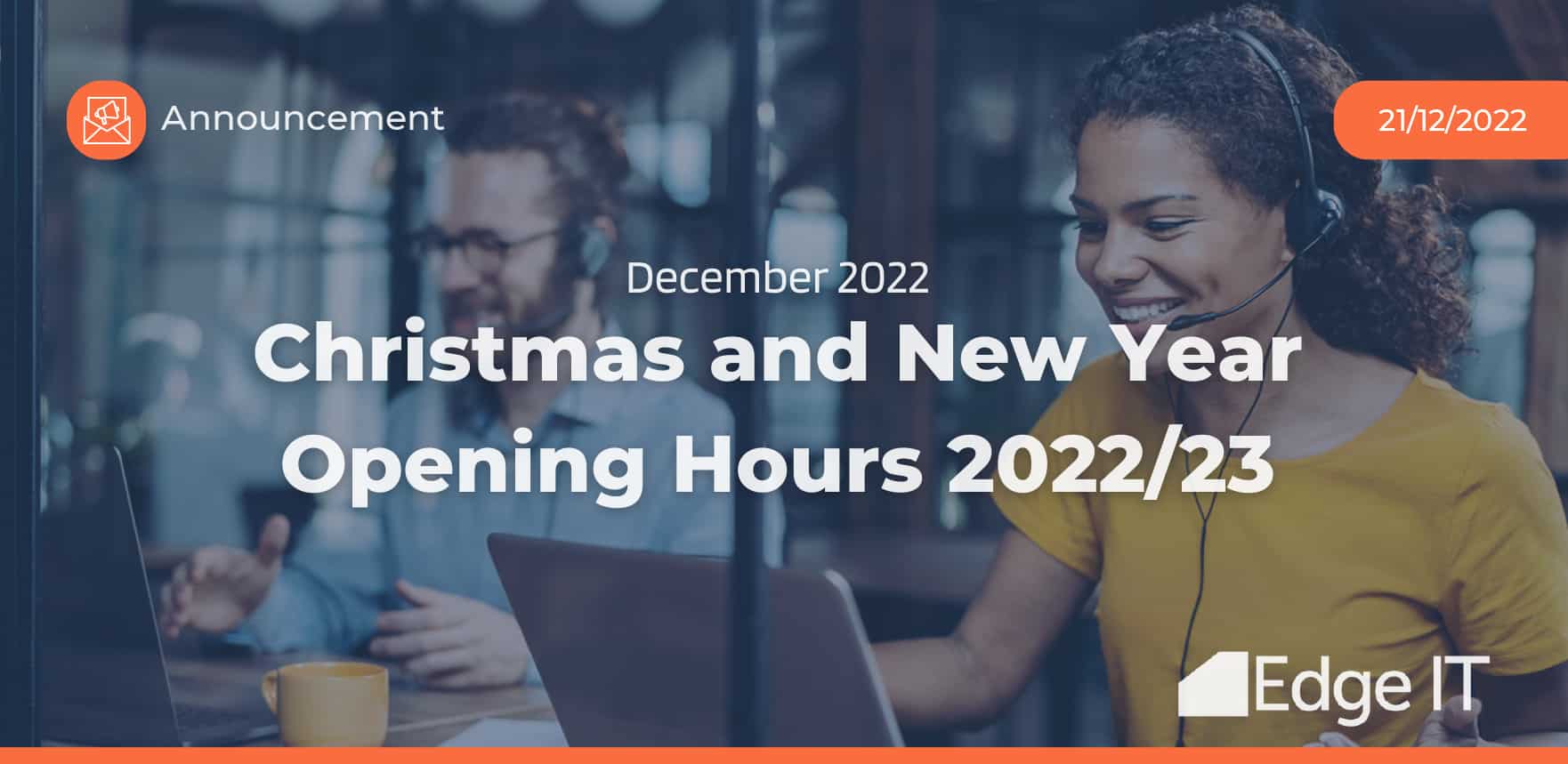 Edge IT 2022 Christmas Operating Hours